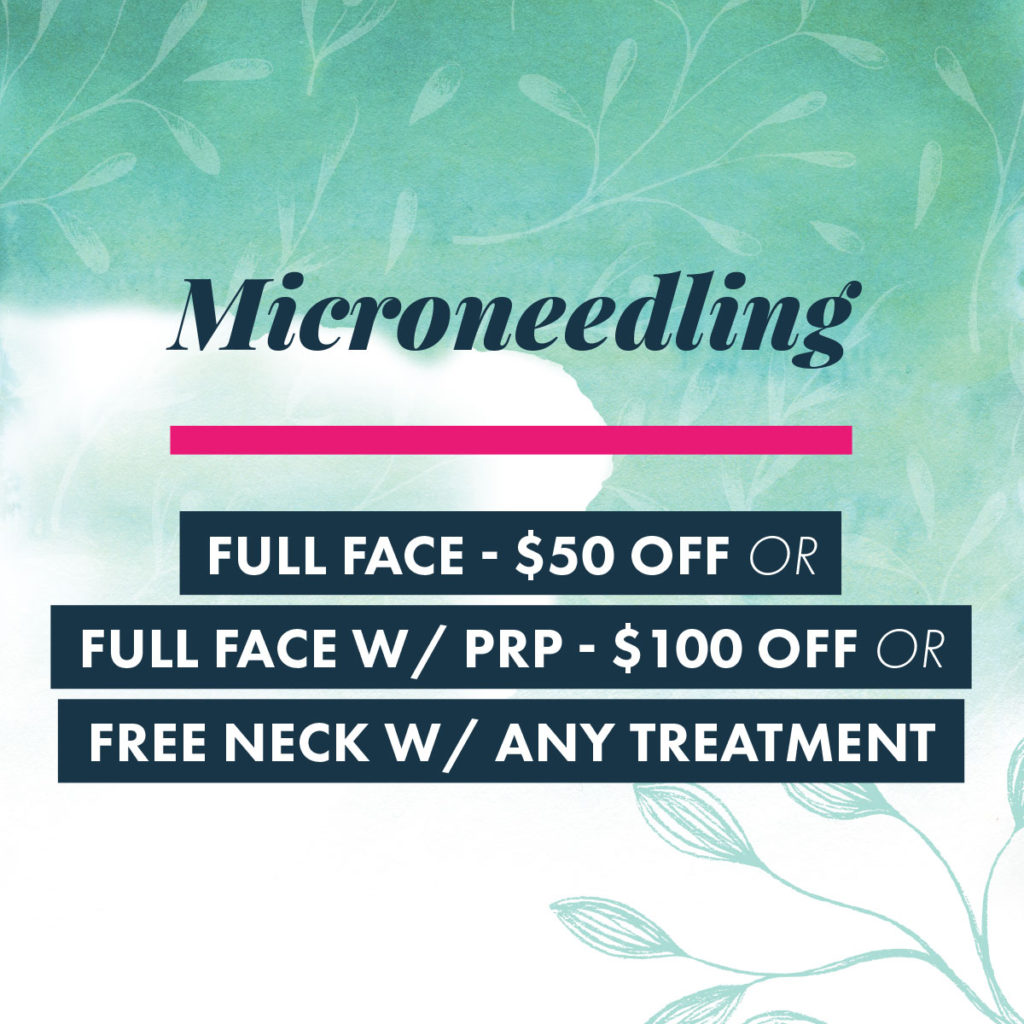 2018 October Specials - Microneedling